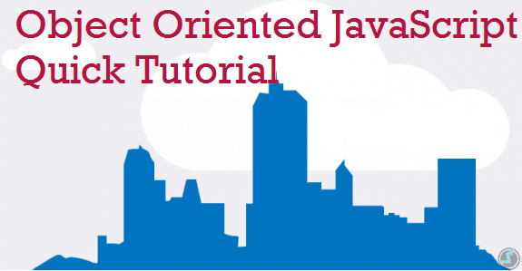 object oriented javascript quick tutorial